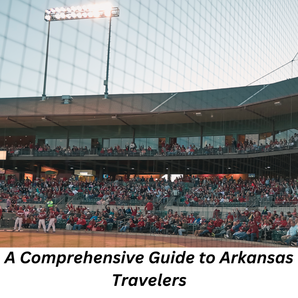 Arkansas Travelers Schedule for the Baseball Season Travel Blust